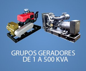 Grupos Geradores de 1 a 500 KVA