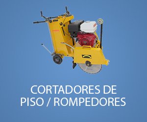 Cortadores de Piso / Rompedores